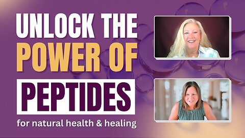 Unlock the Power of Peptides for Better Health, Healing & Age Reversal
