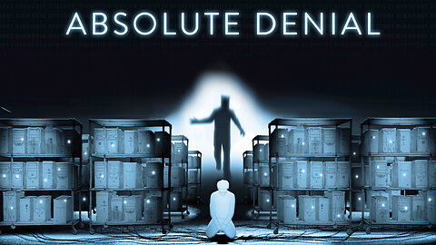 'ABSOLUTE DENIAL' - AWARD WINNING FILM ABOUT A.I.