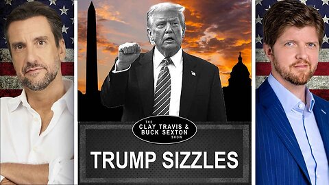 It's the Summer of Trump! | Clay and Buck