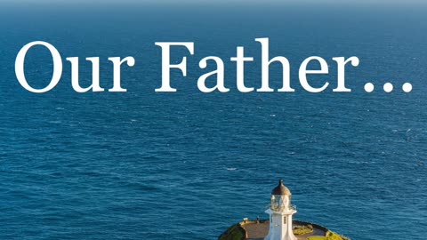 + The Lord's Prayer (The Purpose & The Principles)