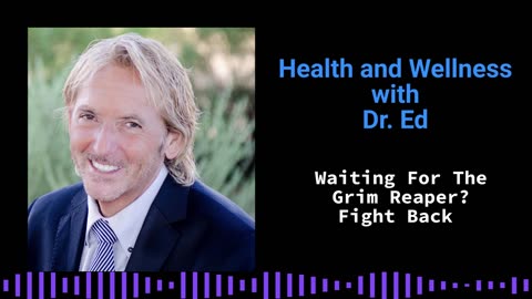 Don't Wait for the Grim Reaper: Fight Back