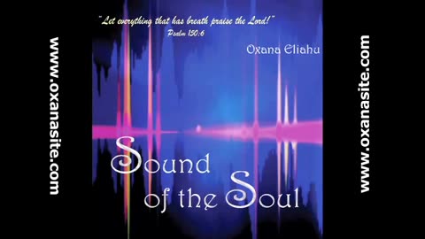 Sound of The Soul - Instrumental Music by Oxana Eliahu