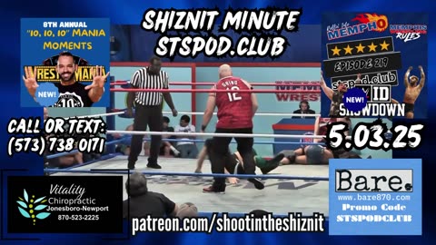 SHIZNIT MINUTE 05.03.25-BT TALKS MEMPHIS WRESTLING!