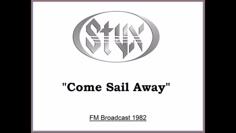 Styx - Come Sail Away (Live in Tokyo, Japan January 13, 1982) FM Broadcast