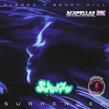 Alesso, Becky Hill - Surrender [Acapella,Lead, Backing & Instrumental]