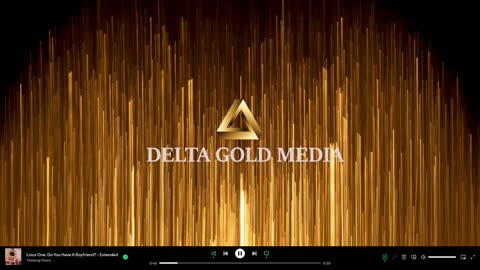 DELTA GOLD MEDIA 24/7
