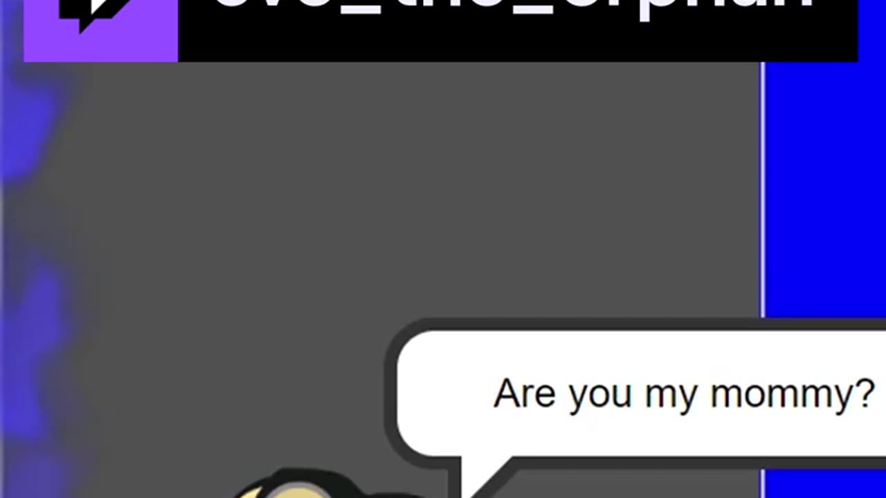 Silly ken.. and yep we saw | eve_the_orphan on #Twitch