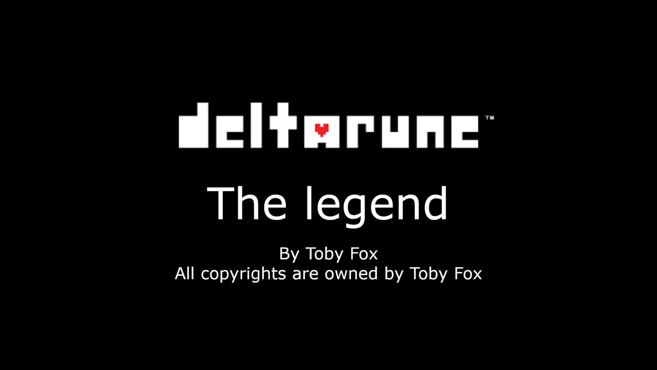The legend - Deltarune