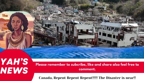 Canada REPENT REPENT REPENT for major disaster is coming!!!