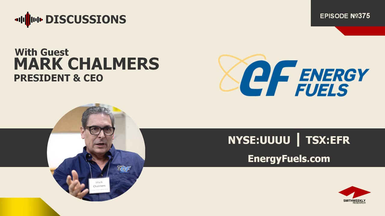 Discussion with Mark Chalmers | Energy Fuels (NYSE:UUUU)