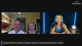Health Solutions: A Fitness Secret to Stop Disease Before It Starts with Ariana Hakman