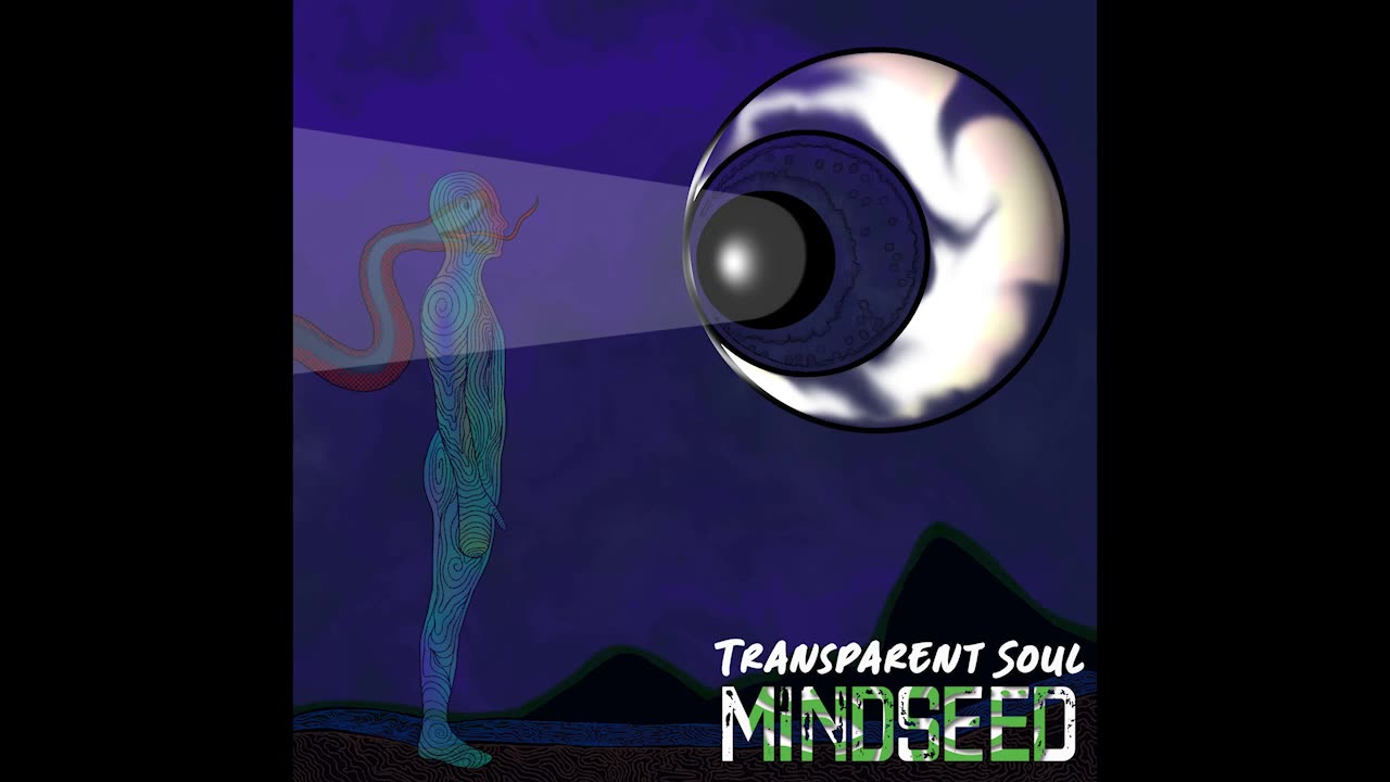 MINDSEED - Transparent Soul (Audio)