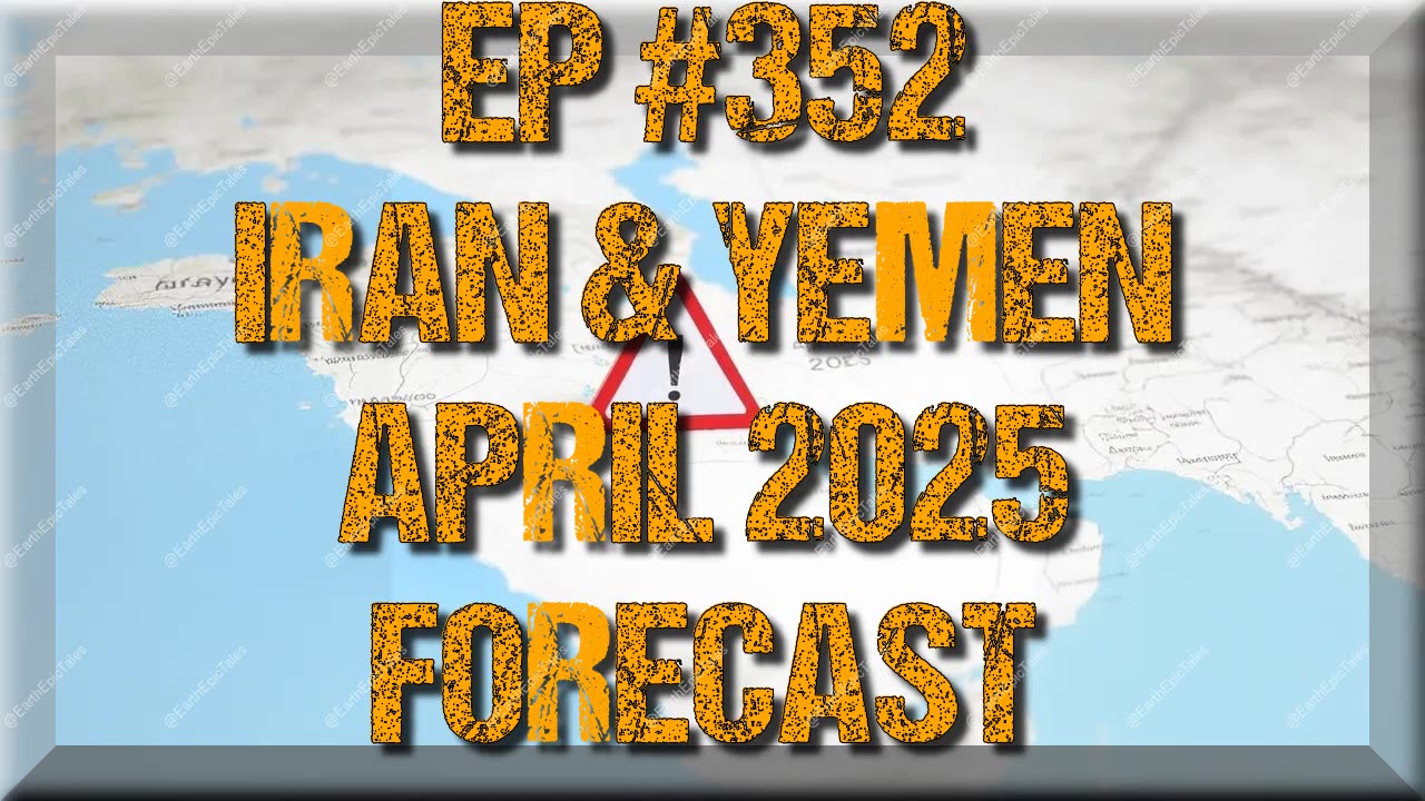 April 2025 Forecast: Iran and Yemen's Geopolitical Landscape Unveiled
