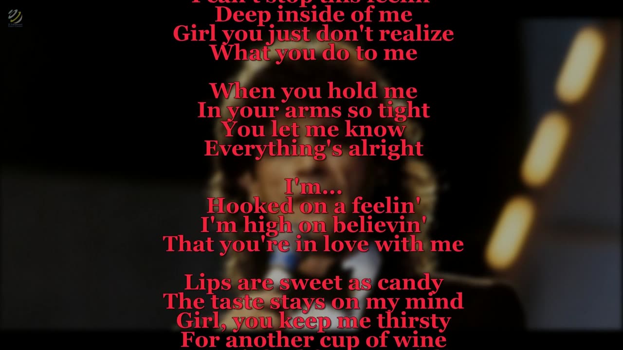 BJ Thomas - Hooked On A Feeling - (Lyric Video) [HQ Audio]