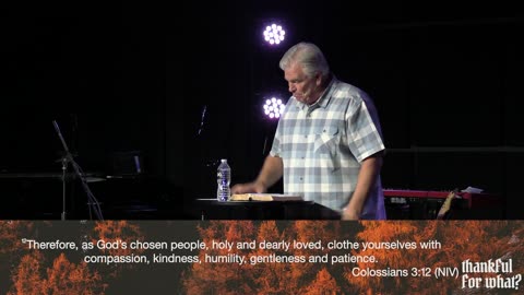 Thankful For What? (Week 2) | Pastor Scott LeLaCheur - (11/23/25)