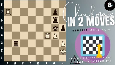 Can you checkmate in 2 moves? (P.8) (White to play)♟️