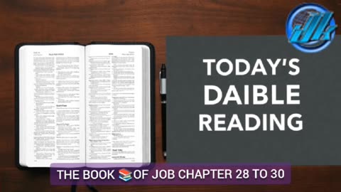 TODAY'S BIBLE READING FROM THE BOOK 📚OF JOB CHAPTER 28 TO 30