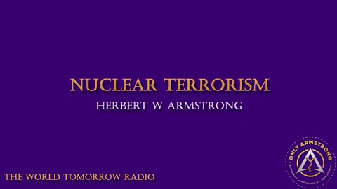 The World Tomorrow Radio- Nuclear Terrorism