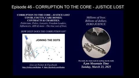 CORRUPTION TO THE CORE - JUSTICE LOST