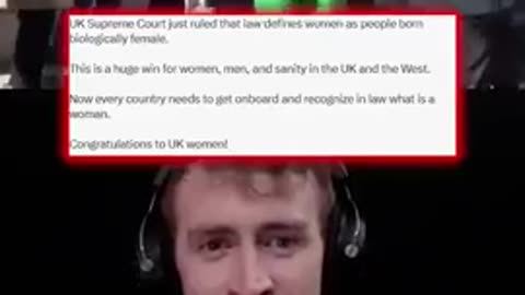 In the UK, the judge has ruled that a man cannot be a woman.