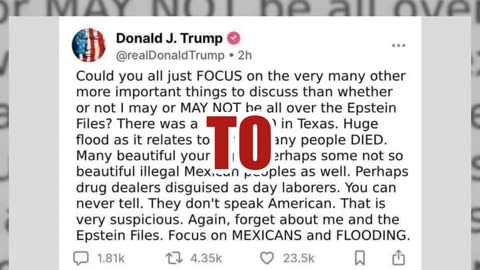 Fact Check: Trump Did NOT Ask To 'Focus on Mexicans and Flooding' Instead of the 'Epstein Files'