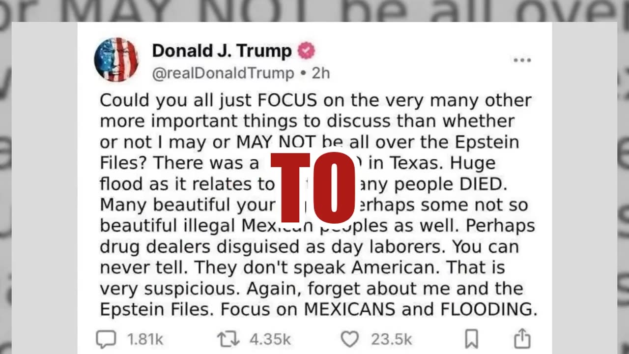 Fact Check: Trump Did NOT Ask To 'Focus on Mexicans and Flooding' Instead of the 'Epstein Files'