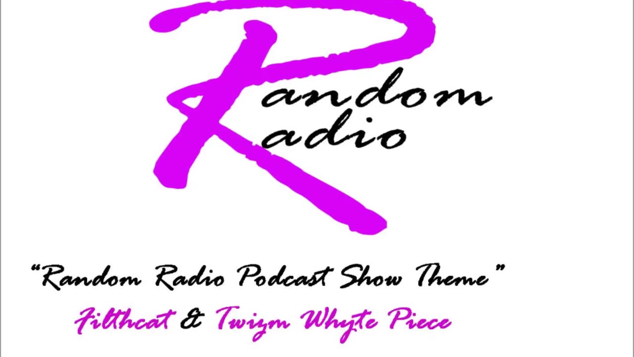 Random Radio Podcast Theme Song (feat. Twizm Whyte Piece)