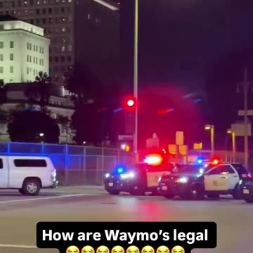 Waymos don’t care about your Police standoff