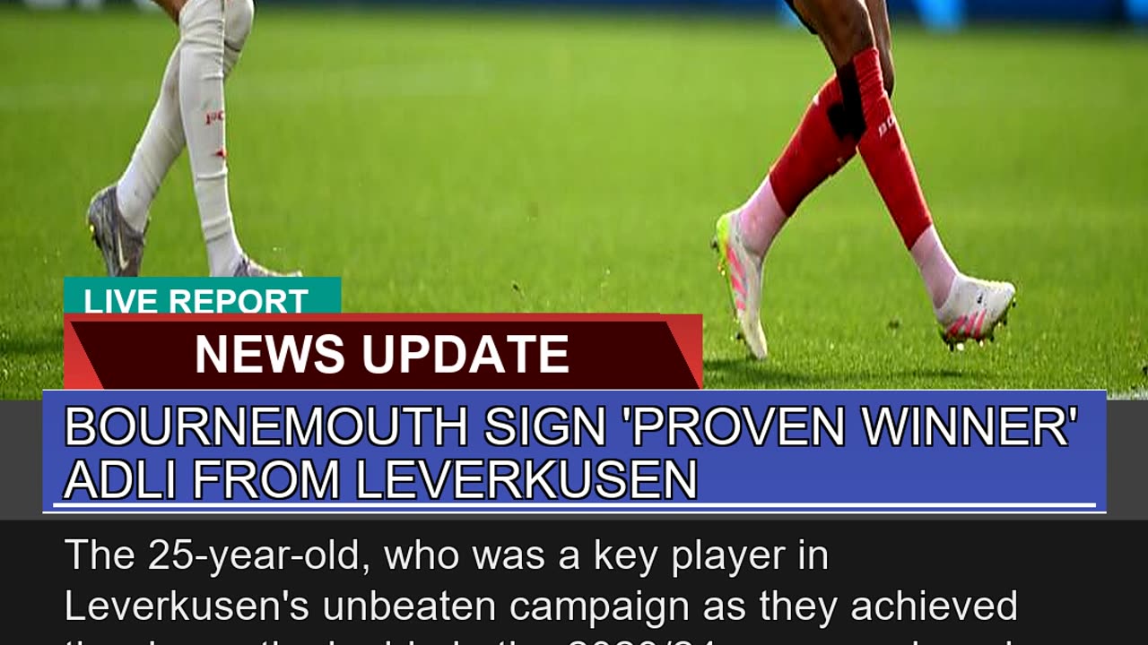 Bournemouth Sign Proven Winner Adli From Leverku