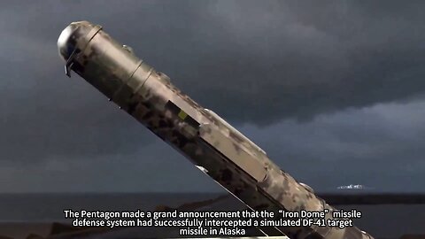 Pentagon's Iron Dome successfully intercepted China's DF-41?
