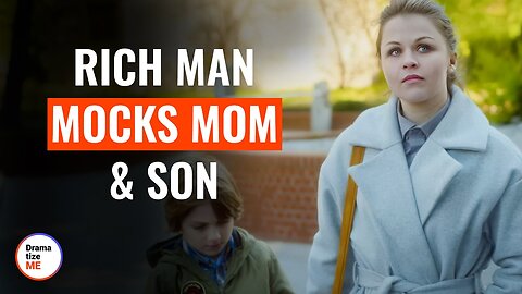 Rich Man Mocks Mom & Son | english Shorts film