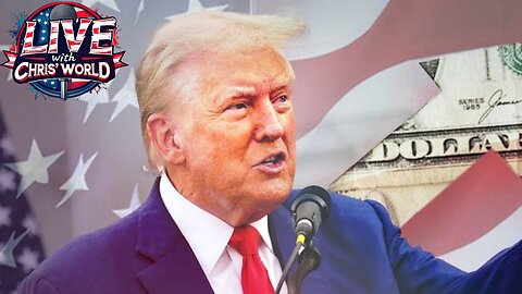LIVE WITH CHRIS’WORLD - Everyone Wants to INVEST With The United States!