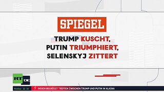 Nach dem Alaska-Gipfel: Hysterische Reaktionen in Deutschland und der EU