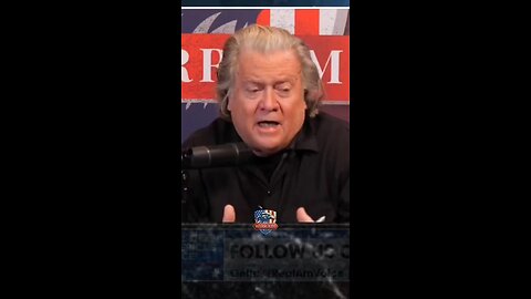 Steve Bannon says the only way we are going to be able to stop the