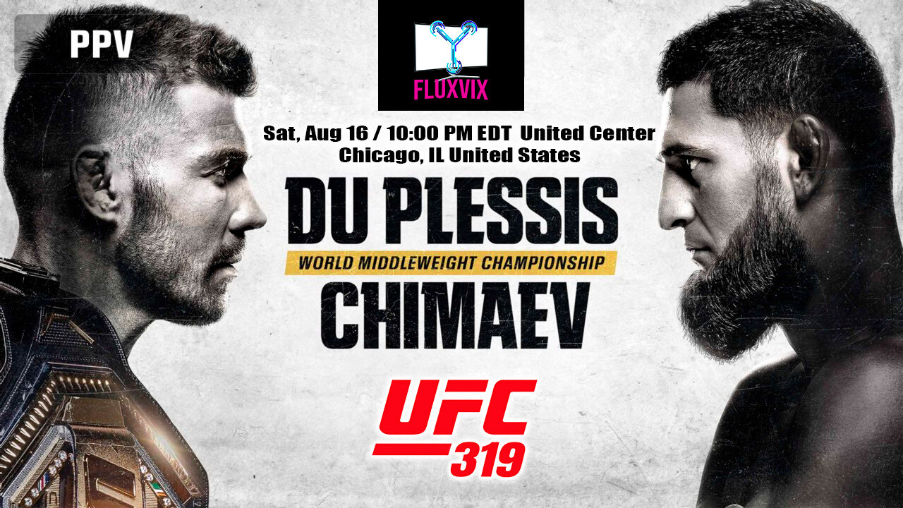 UFC 319: Du Plessis vs Chimaev - August 16th | Fight Promo