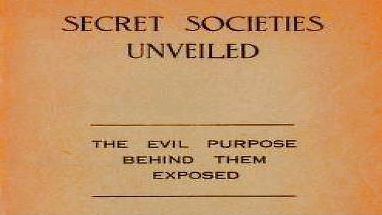 SECRET SOCIETIES UNVEILED