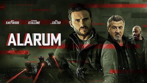 Alarum (2025) Official Trailer - Scott Eastwood, Sylvester Stallone, Willa Fitzgerald, Mike Colter