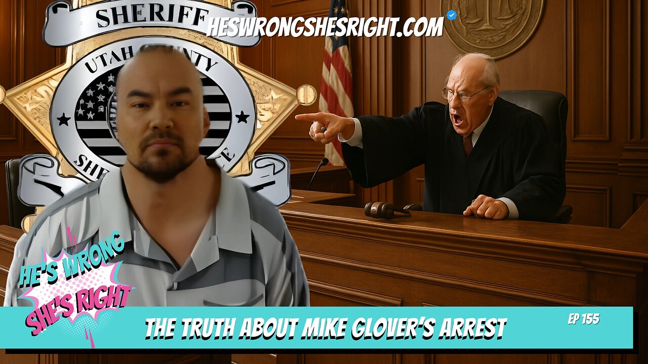 The Truth About Mike Glover’s Arrest and Court Cases - HWSR Ep 155