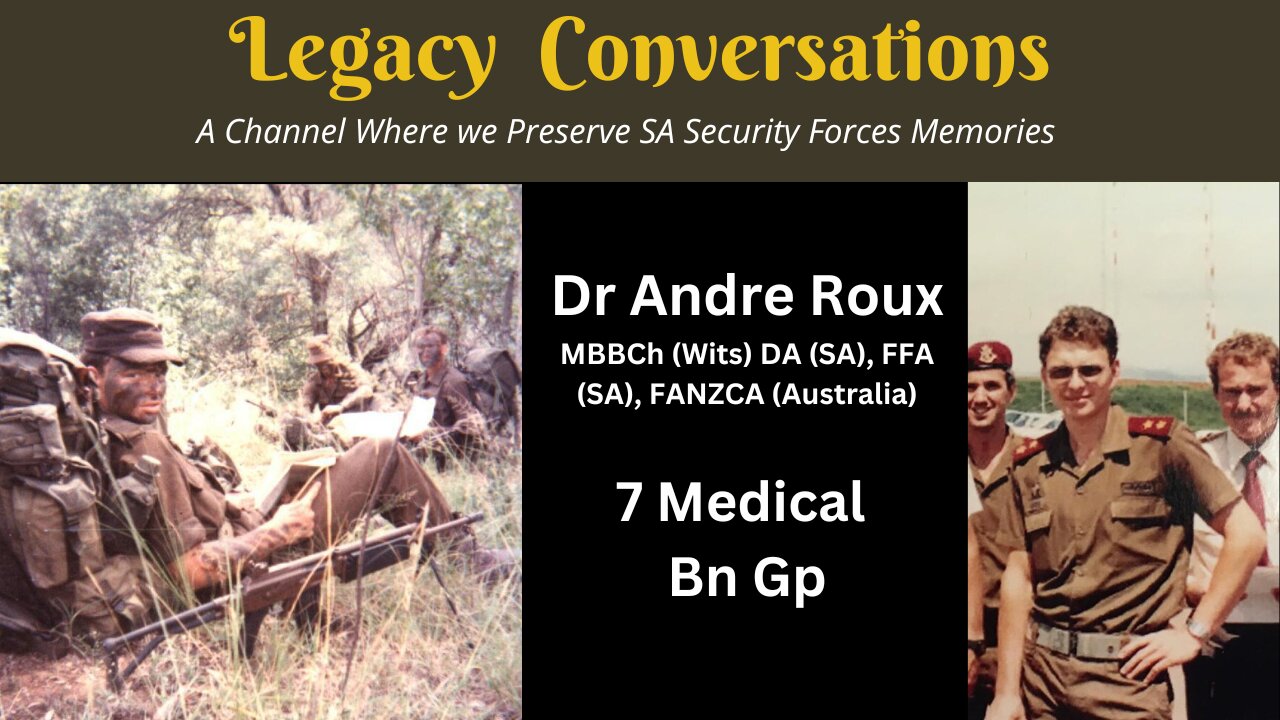 Dr Andre Roux 7 Med Bn Group - Training, Selection, 32 and 101 Bn and more