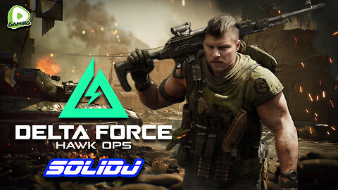 🟢Live - S0lidj - Running Delta Force w/ The Tribe