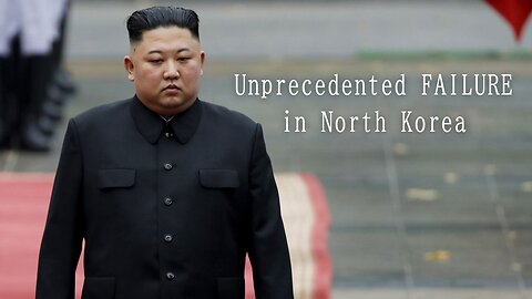 Unprecedented FAILURE in North Korea