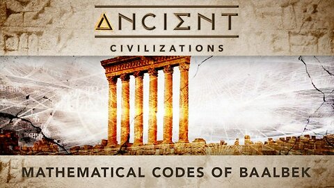 Ancient Civilizations S02E01 Mathematical Codes Of Baalbek