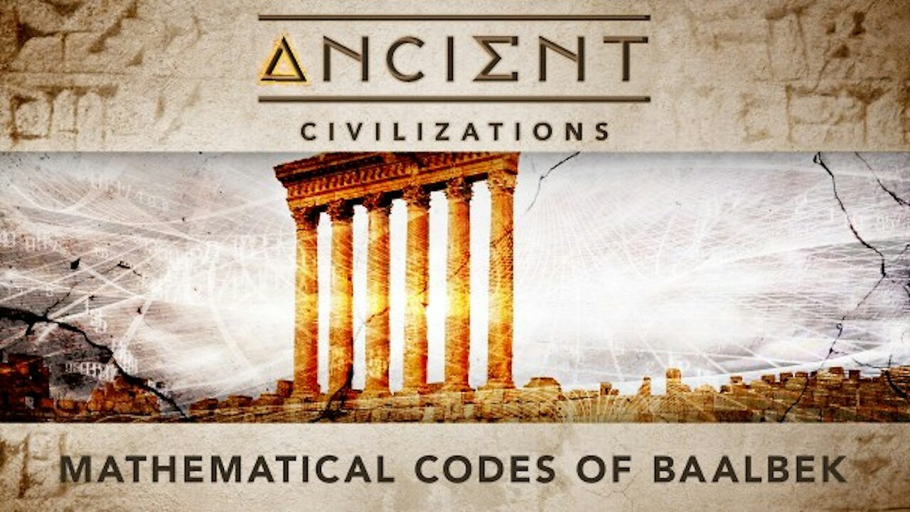 Ancient Civilizations S02E01 Mathematical Codes Of Baalbek