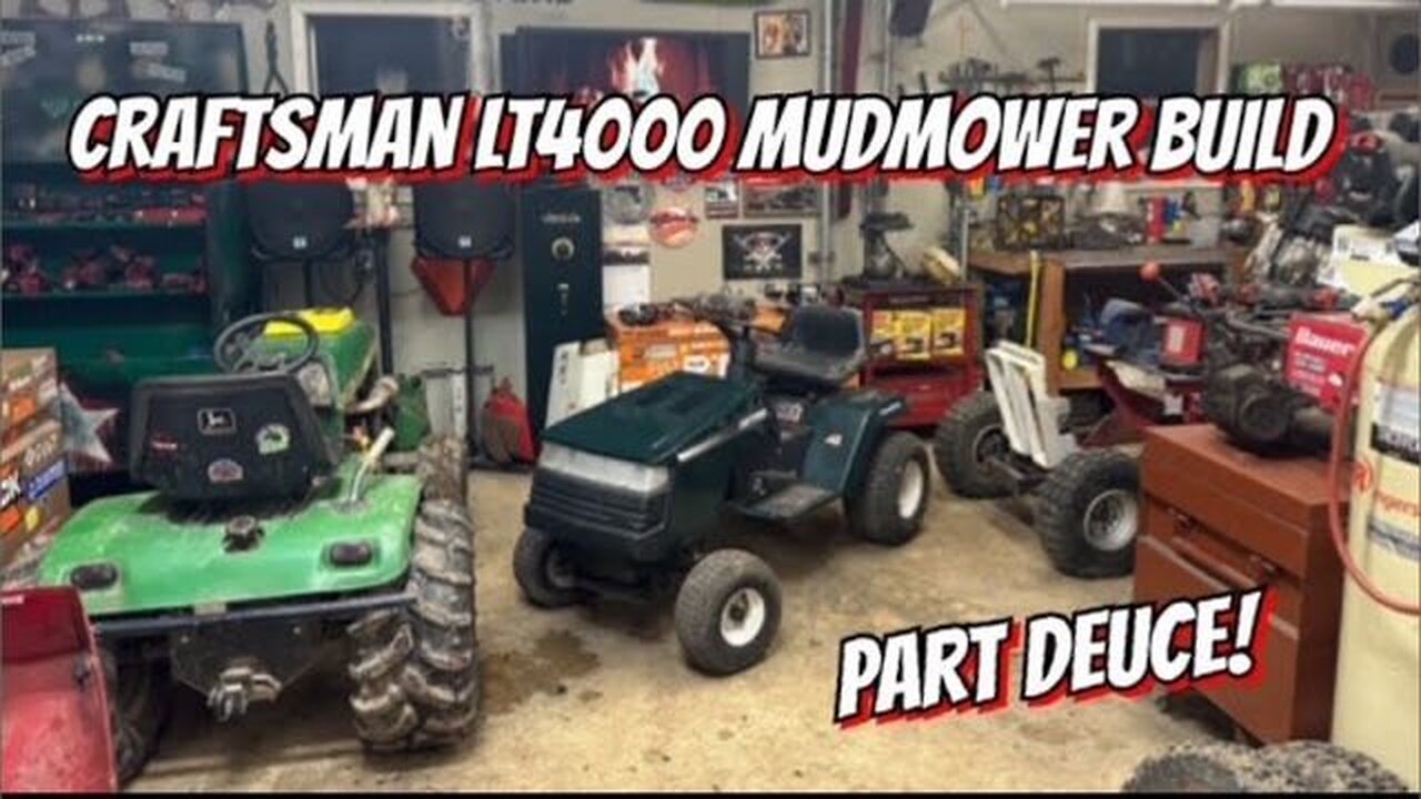 Mud Mower Build! 1997 Craftsman LT4000- Ethan's build- Part Deuce!