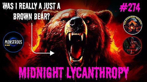 McFarlene's Bear! FT The Wendigo Guy & Robert Prevo