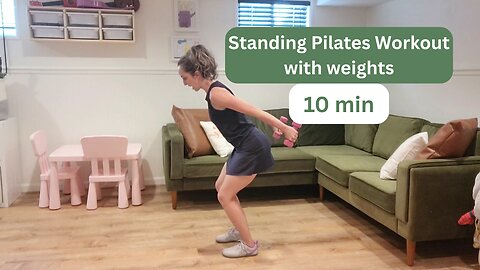 10-Min Standing Pilates with Weights | Arm Toning & Lower Body Burn