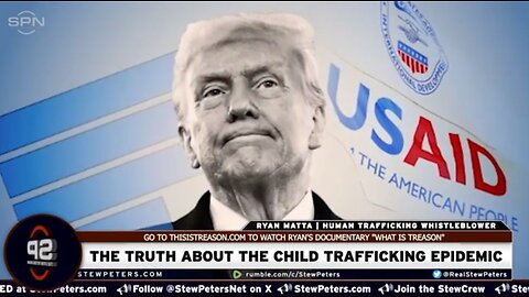 Stew Peters - The True Horrors Of The Global Child Trafficking Epidemic