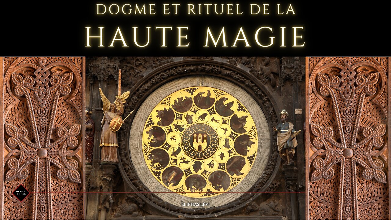 Dogme et rituel de la haute magie d'Éliphas Lévi | LIVRE AUDIO (Partie 1)