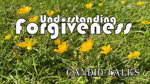 Understanding Forgiveness 🌸 Candid Talks 031🧘‍♀️ Healing Ancient & Modern Wounds #podcast #forgive