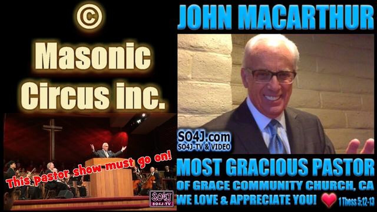 Pastor John MacArthur is HIGHLY, ABSOLUTELY linked to the MASONIC SATANIC CIRCUS. Run away from him!
